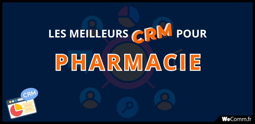 Les meilleurs CRM pour entreprises pharmaceutiques
