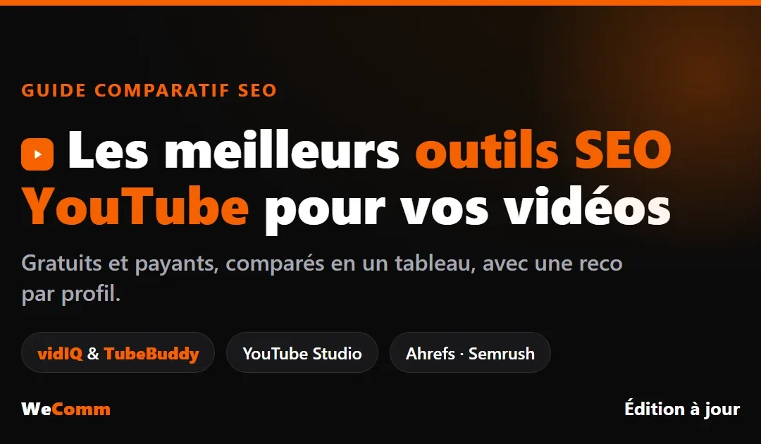 Outils SEO YouTube : les 10 meilleurs pour vos vidéos 2026