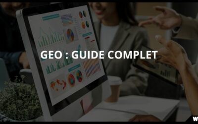 Qu’est-ce que le GEO (Generative Engine Optimization) ? Guide complet
