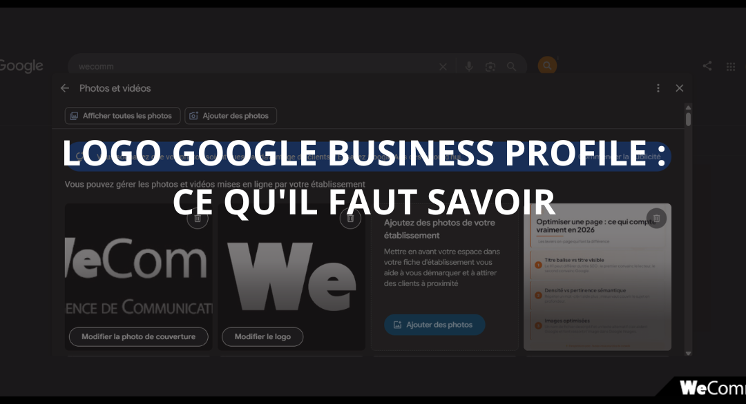 Logo Google Business Profile : dimensions, format et ajout en Juillet 2026