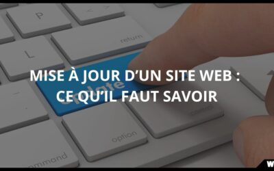 Mise à jour d’un site web : Ce qu’il faut savoir