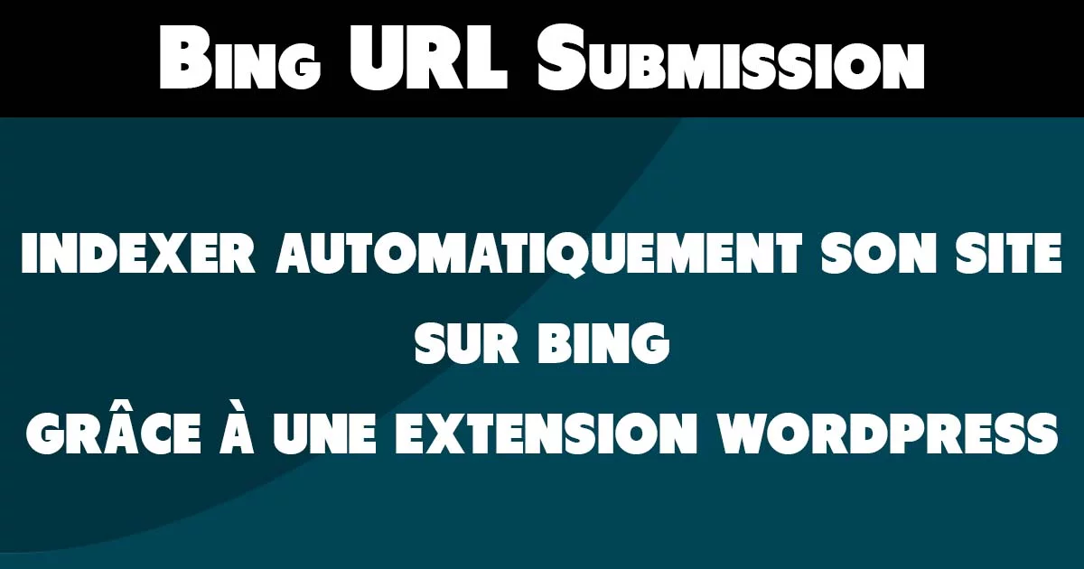 plugin bing url submission index wordpress